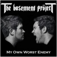 Purchase The Basement Pröject - My Own Worst Enemy