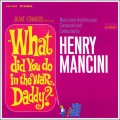 Buy Henry Mancini - What Did You Do In The War, Daddy? (Remastered 2015) Mp3 Download