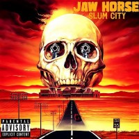 Purchase Jaw Horse - Slum City