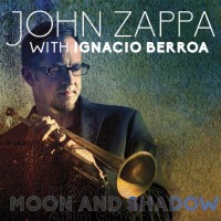 Purchase John Zappa - Moon And Shadow (With Ignacio Berroa)