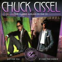 Purchase Chuck Cissel - Just For You / If I Had The Chance