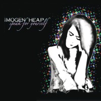 Purchase Imogen Heap - Speak For Yourself (Deluxe Version)