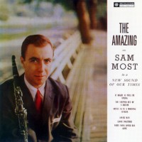 Purchase Sam Most - The Amazing Mr. Sam Most (Vinyl)