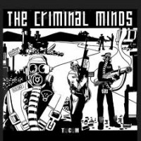 Purchase The Criminal Minds - T.C.M. CD1