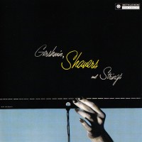 Purchase Charlie Shavers - Gershwin, Shavers & Strings (Vinyl)