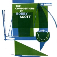 Purchase Bobby Scott - The Compositions Of Bobby Scott (Vinyl)