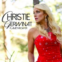 Purchase Christie Gerwinat - Flamethrower