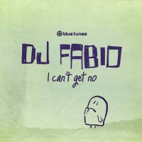 Purchase Dj Fabio - I Can`t Get No (EP)