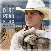 Purchase Austin Wahlert - Dirt Road Blues