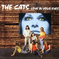 Purchase The Cats - The Cats Complete: Love In Your Eyes CD9