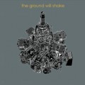 Buy The Ground Will Shake - The Ground Will Shake Mp3 Download