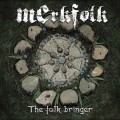 Buy Merkfolk - The Folk Bringer Mp3 Download