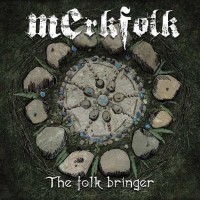 Purchase Merkfolk - The Folk Bringer