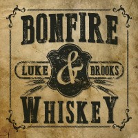 Purchase Luke Brooks - Bonfire & Whiskey