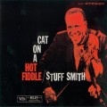 Buy Stuff Smith - Cat On A Hot Fiddle (Reissued 2004) Mp3 Download