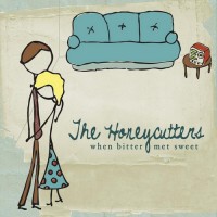 Purchase The Honeycutters - When Bitter Met Sweet