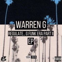 Purchase Warren G - Regulate... G Funk Era, Part 2 (EP)