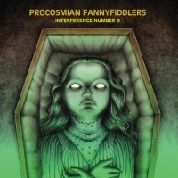Purchase Procosmian Fannyfiddlers - Interference Number 9