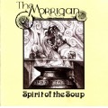 Buy The Morrigan - Spirit Of The Soup Mp3 Download