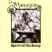 Purchase The Morrigan - Spirit Of The Soup