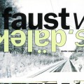 Buy Faust - Derbe Respect, Alder (Vs. Dälek) Mp3 Download