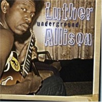Purchase Luther Allison - Underground