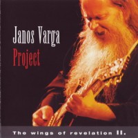 Purchase Varga Janos Project - The Wings Of Revelation II