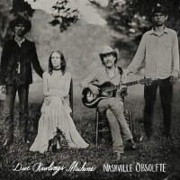 Purchase Dave Rawlings Machine - Nashville Obsolete