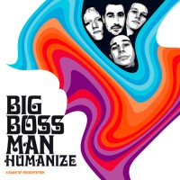 Purchase Big Boss Man - Humanize