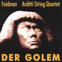 Purchase Giora Feidman - Der Golem (With Arditti String Quartet)