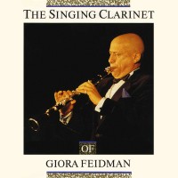 Purchase Giora Feidman - The Singing Clarinet