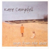 Purchase Kate Campbell - Songs From The Levee