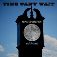 Purchase Mike Upchurch - Time Can't Wait (With Friends)
