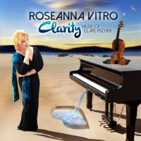 Purchase Roseanna Vitro - Clarity: Music Of Clare Fischer