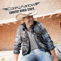 Purchase Corey Farlow - Country Never Stops