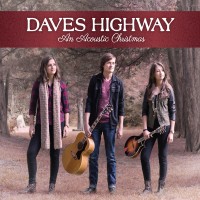 Purchase Daves Highway - An Acoustic Christmas