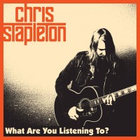 Purchase Chris Stapleton - What Are You Listening To (CDS)