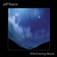 Purchase Jeff Pearce - With Evening Above