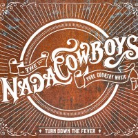 Purchase Nadacowboys - Turn Down The Fever