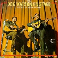 Purchase Doc Watson - Doc Watson On Stage (Vinyl)