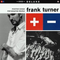 Purchase Frank Turner - Positive Songs For Negative People (Deluxe Edition)