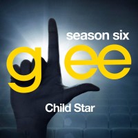 Purchase Glee Cast - Child Star (EP)