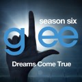 Buy Glee Cast - Dreams Come True (EP) Mp3 Download