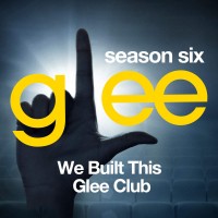 Purchase Glee Cast - Glee: The Music, We Built This Glee Club (EP)
