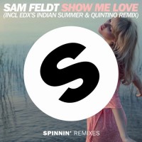 Purchase Sam Feldt - Show Me Love (Remixes)