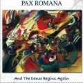 Buy Pax Romana - And The Dance Begins Again Mp3 Download
