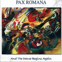 Purchase Pax Romana - And The Dance Begins Again