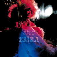 Purchase Erika Sawajiri - Destination Nowhere (EP)