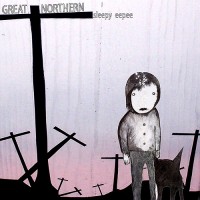 Purchase Great Northern - Sleepy Eepee (EP)