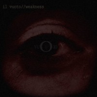 Purchase Il Vuoto - Weakness